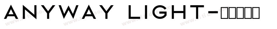 Anyway Light字体转换